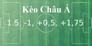 Kèo Châu Á- Khái Niệm Và Cách Bắt Kèo Cực Đỉnh Tại Kubet