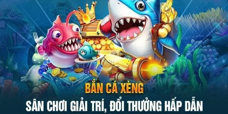 Bắn cá xèng là sự kết hợp của bắn cá và chơi xèng