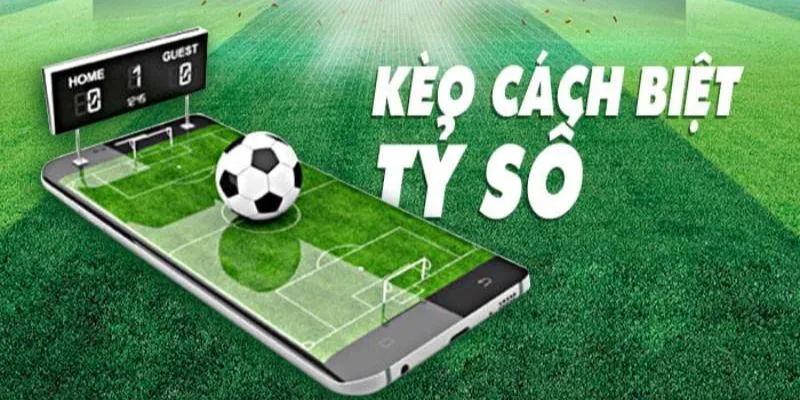 Kèo Tỷ Số - Thông Tin Và Mẹo Chơi Hiệu Quả Tại Kubet